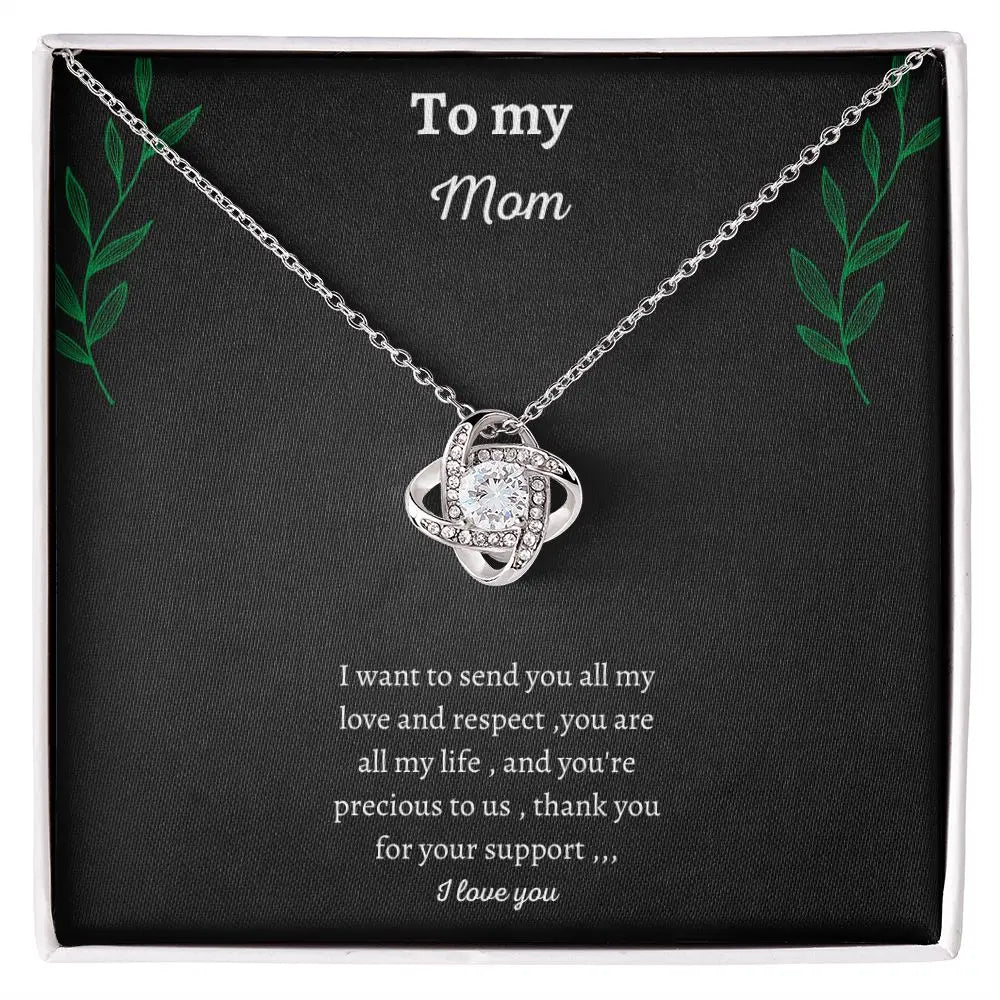 To my Mom Necklace love knot ..