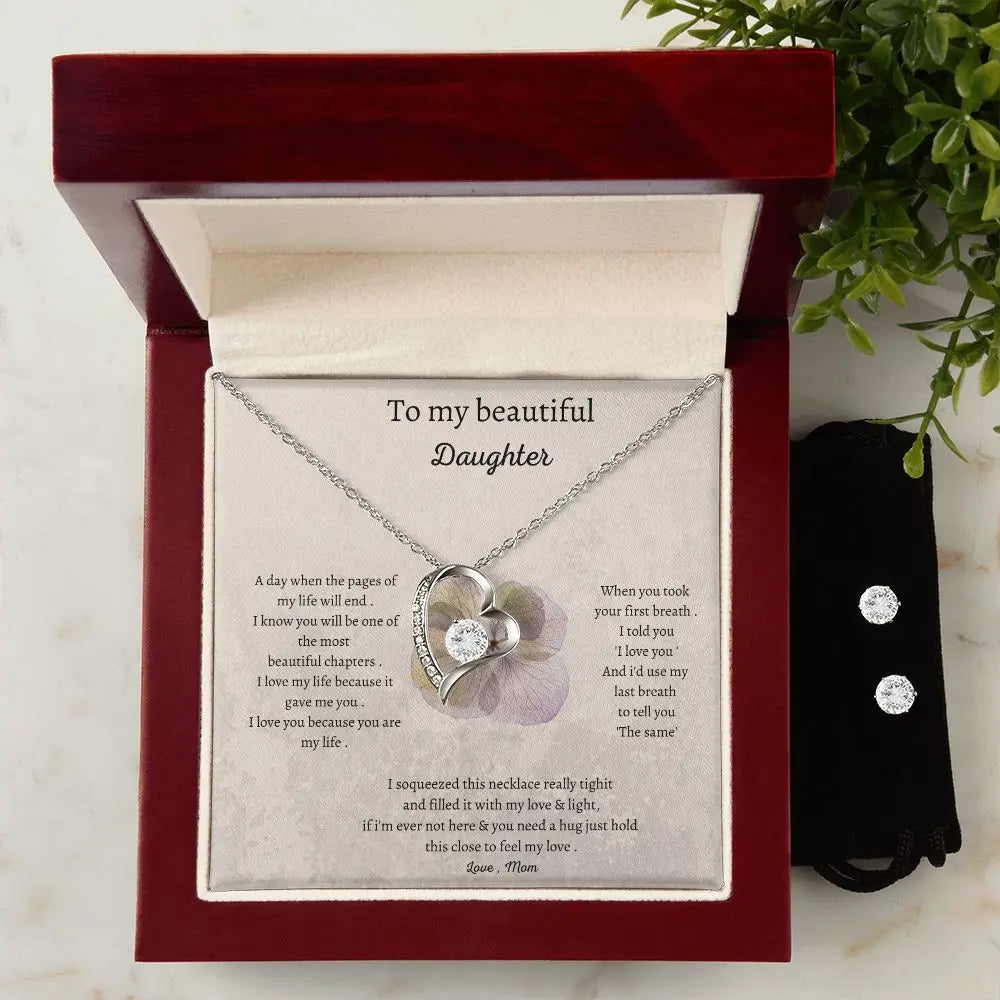 To my beautiful daughter Necklace forever love and earrings ..