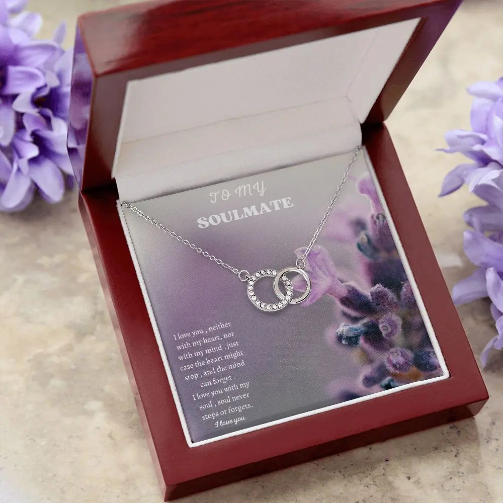 To my soulmate Necklace Perfect Pair ..