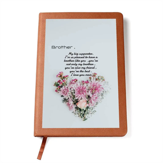 Gift to my brother Graphic leather journal ShineOn Fulfillment