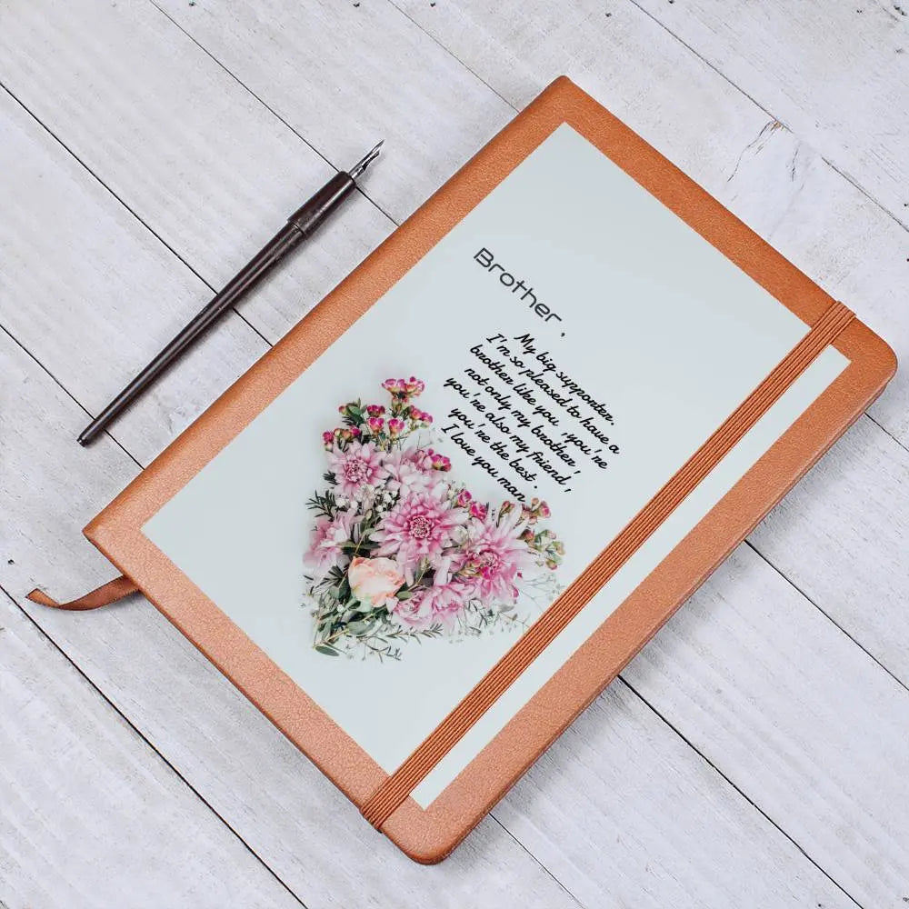 Gift to my brother Graphic leather journal ShineOn Fulfillment